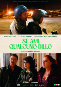 Locandina del film Se ami qualcuno dillo di Marco Bonini, con Edoardo Leo, Claudia Gerini e Giovanna Mezzogiorno.